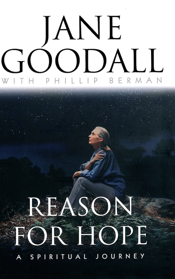 Reason for Hope by Jane Goodall, Hardcover | Indigo Chapters