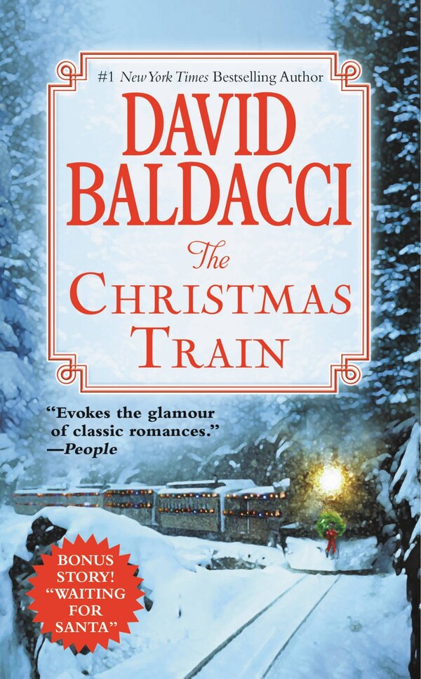 The Christmas Train by David Baldacci, Hardcover | Indigo Chapters