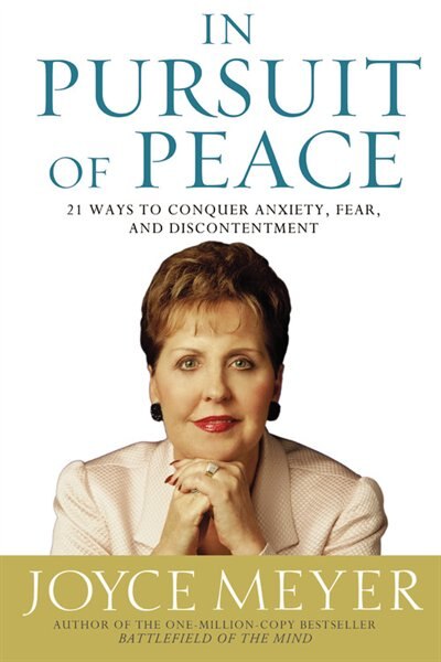 In Pursuit Of Peace by Joyce Meyer, Hardcover | Indigo Chapters