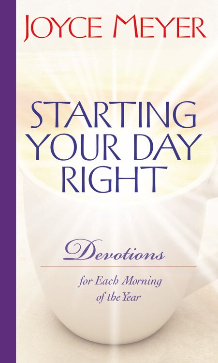 Starting Your Day Right by Joyce Meyer, Paper over Board | Indigo Chapters