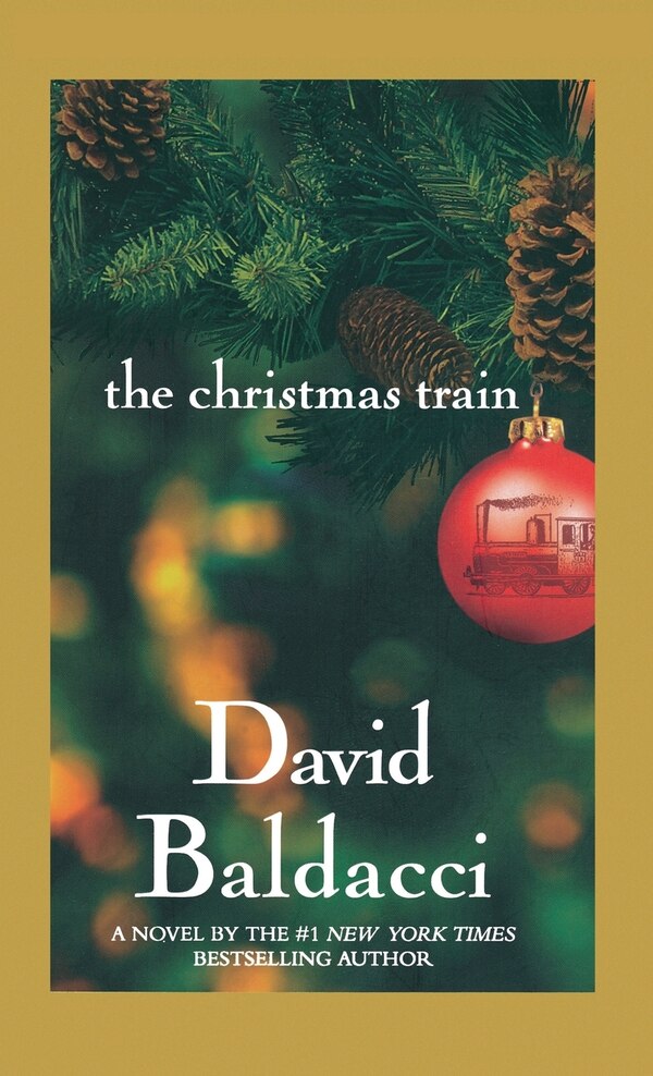 The Christmas Train by David Baldacci, Hardcover | Indigo Chapters