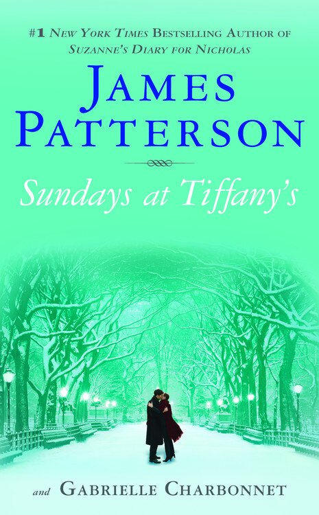 Sundays At Tiffany's by James Patterson, Mass Market Paperback | Indigo Chapters