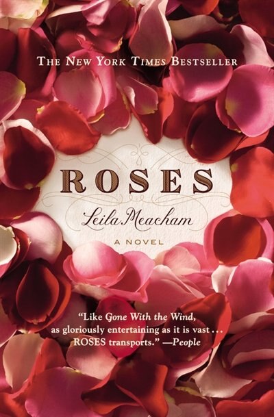 Roses by Leila Meacham, Paperback | Indigo Chapters