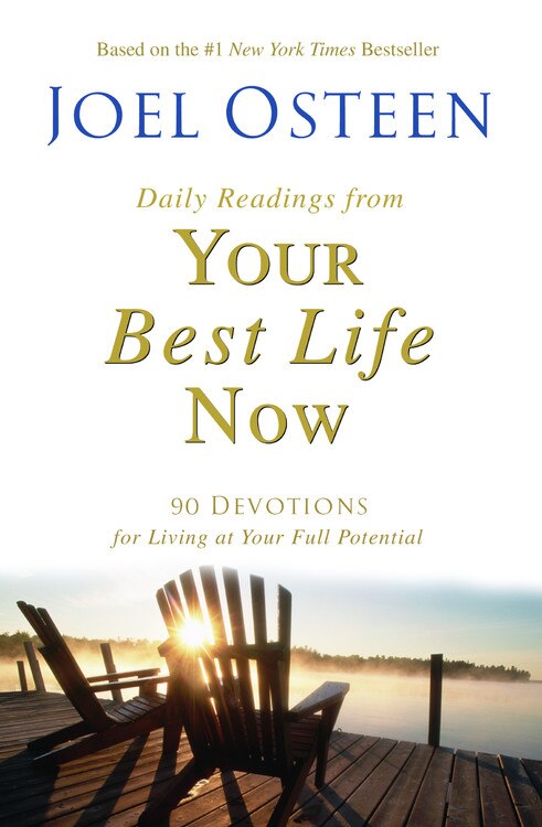 Daily Readings From Your Best Life Now by Joel Osteen, Paperback | Indigo Chapters