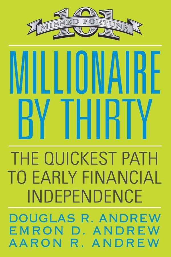 Millionaire By Thirty by Douglas R. Andrew, Paperback | Indigo Chapters