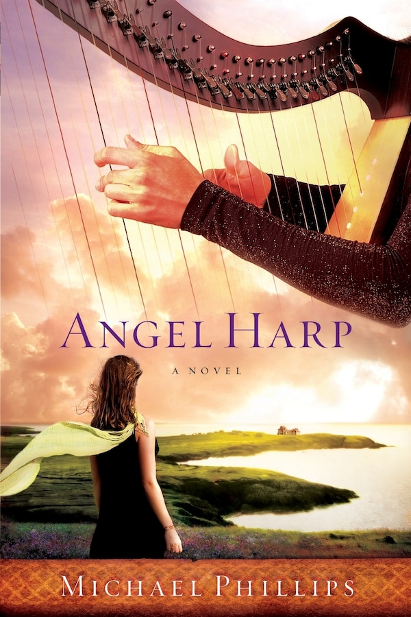 Angel Harp by Michael Phillips, Paperback | Indigo Chapters