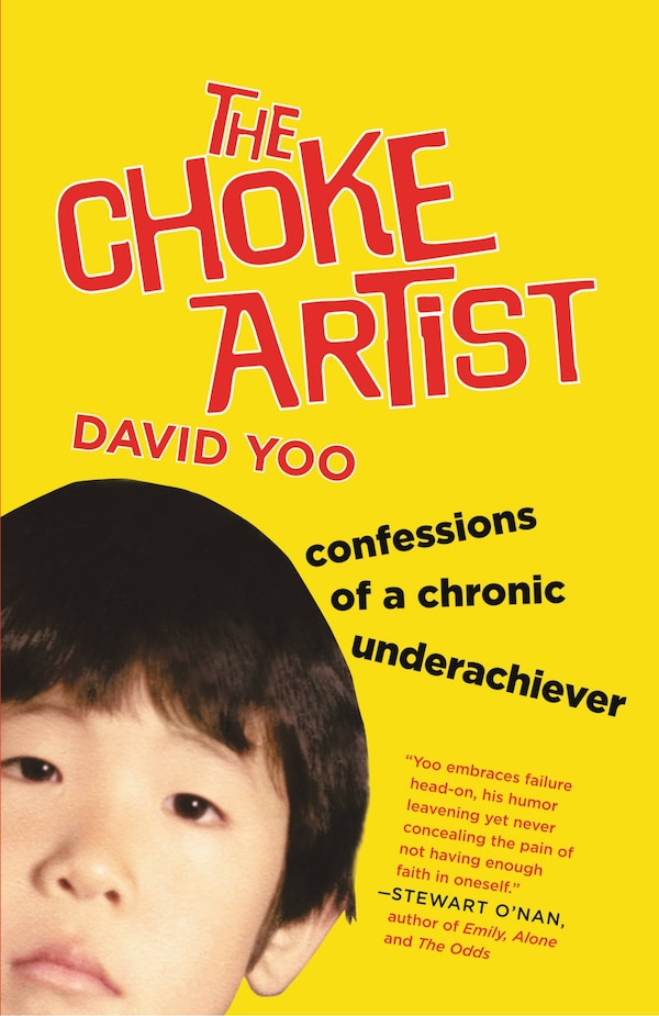 The Choke Artist by David Yoo, Paperback | Indigo Chapters