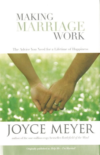 Making Marriage Work by Joyce Meyer, Hardcover | Indigo Chapters