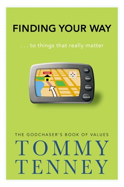 Finding Your Way by Tommy Tenney, Hardcover | Indigo Chapters