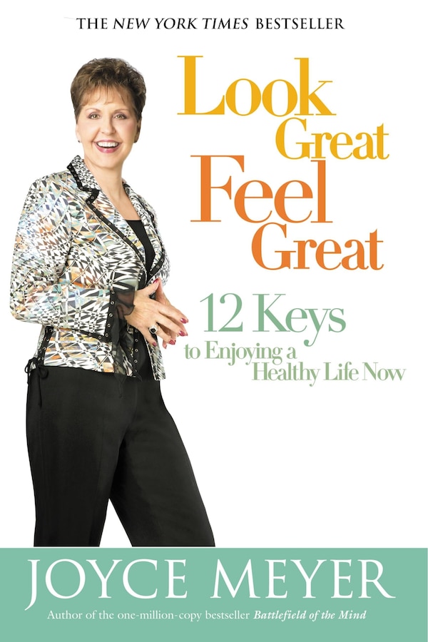 Look Great Feel Great by Joyce Meyer, Hardcover | Indigo Chapters