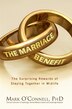 The Marriage Benefit by Mark O'Connell, Hardcover | Indigo Chapters