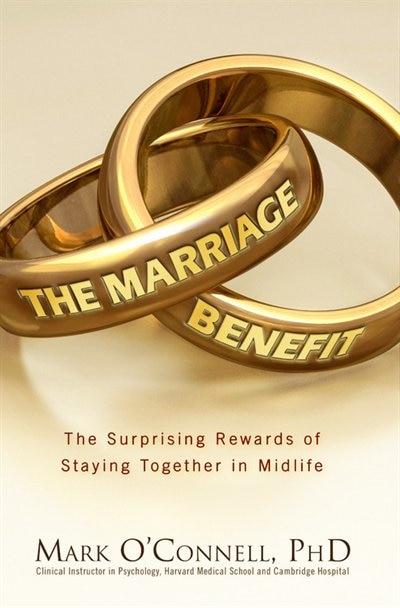 The Marriage Benefit by Mark O'Connell, Hardcover | Indigo Chapters