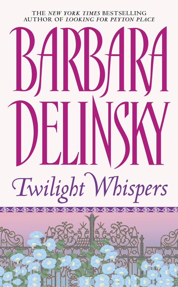 Twilight Whispers by Barbara Delinsky, Mass Market Paperback | Indigo Chapters