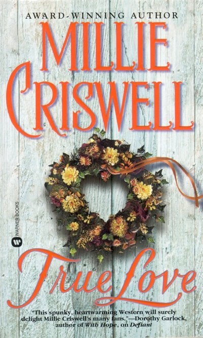 True Love by Millie Criswell, Mass Market Paperback | Indigo Chapters