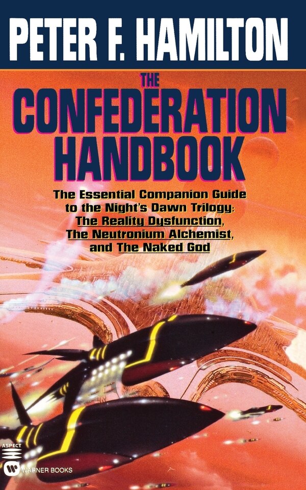 The Confederation Handbook by Peter F. Hamilton, Mass Market Paperback | Indigo Chapters