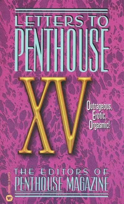 Letters to Penthouse XV by Penthouse International, Mass Market Paperback | Indigo Chapters