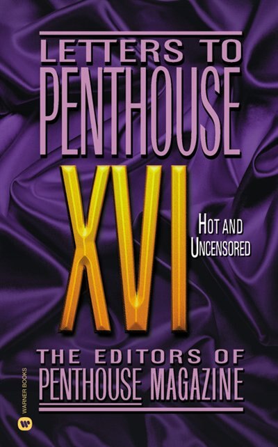 Letters To Penthouse XVI by Penthouse International, Mass Market Paperback | Indigo Chapters