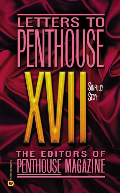 Letters To Penthouse XVII by Penthouse International, Mass Market Paperback | Indigo Chapters