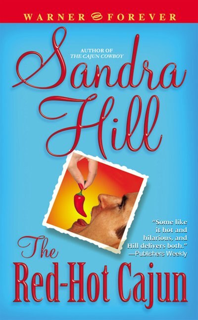 The Red-Hot Cajun by Sandra Hill, Mass Market Paperback | Indigo Chapters