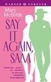 Say it Again Sam by Mary McBride, Mass Market Paperback | Indigo Chapters