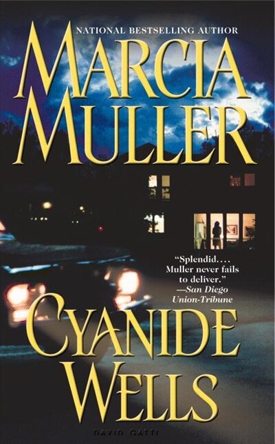 Cyanide Wells by Marcia Muller, Mass Market Paperback | Indigo Chapters