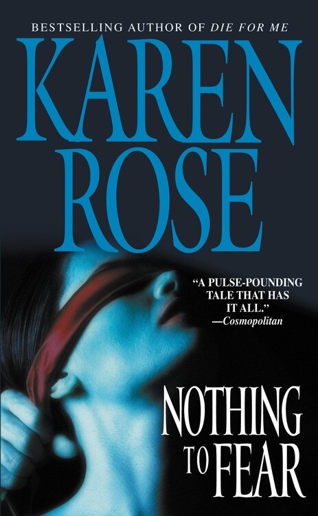 Nothing to Fear by Karen Rose, Mass Market Paperback | Indigo Chapters