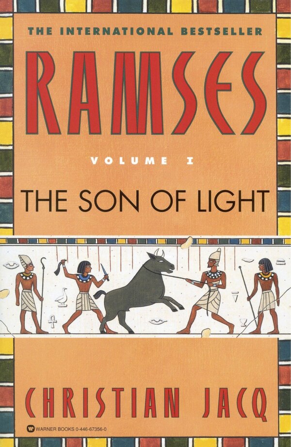 Ramses: The Son of Light - Volume I by Christian Jacq, Paperback | Indigo Chapters