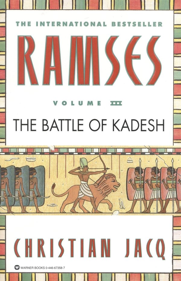 Ramses: The Battle of Kadesh - Volume III by Christian Jacq, Paperback | Indigo Chapters