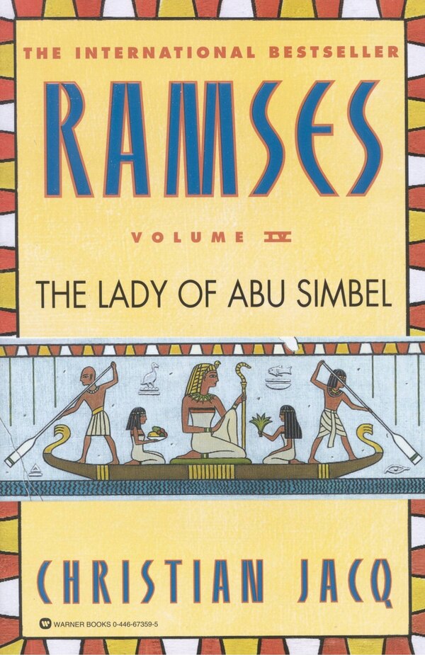 Ramses: The Lady of Abu Simbel - Volume IV by Christian Jacq, Paperback | Indigo Chapters