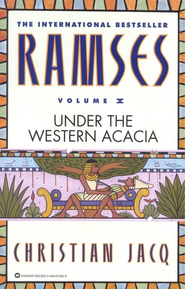 Ramses: Under the Western Acacia - Volume V by Christian Jacq, Paperback | Indigo Chapters