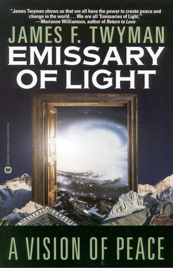 Emissary Of Light by James F. Twyman, Paperback | Indigo Chapters
