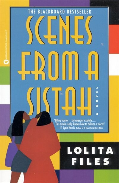 Scenes from a Sistah by Lolita Files, Paperback | Indigo Chapters