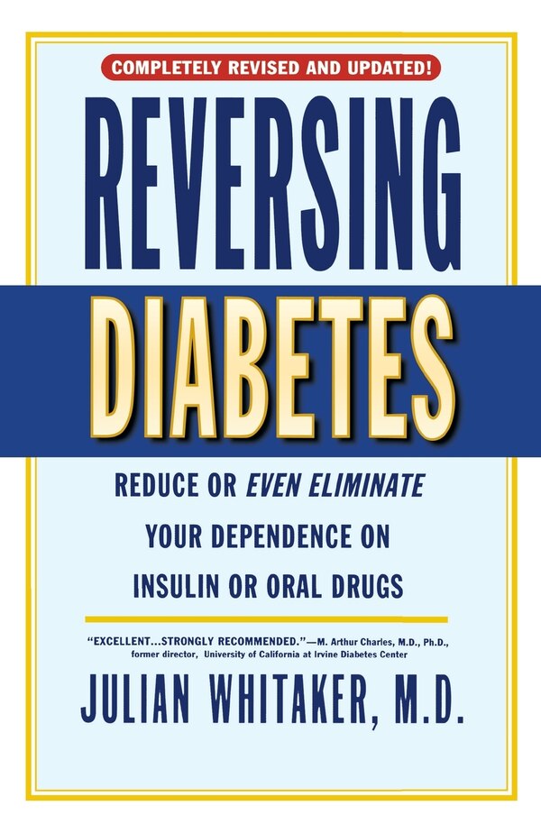 Reversing Diabetes by Julian Whitaker, Paperback | Indigo Chapters