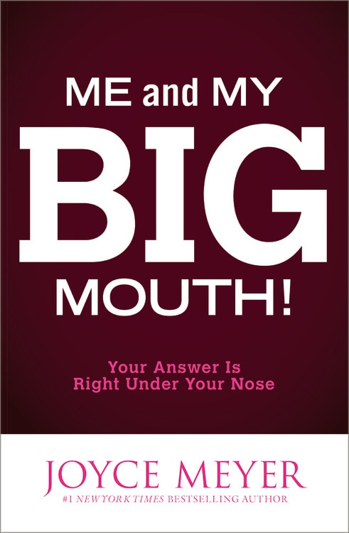 Me and My Big Mouth by Joyce Meyer, Paperback | Indigo Chapters