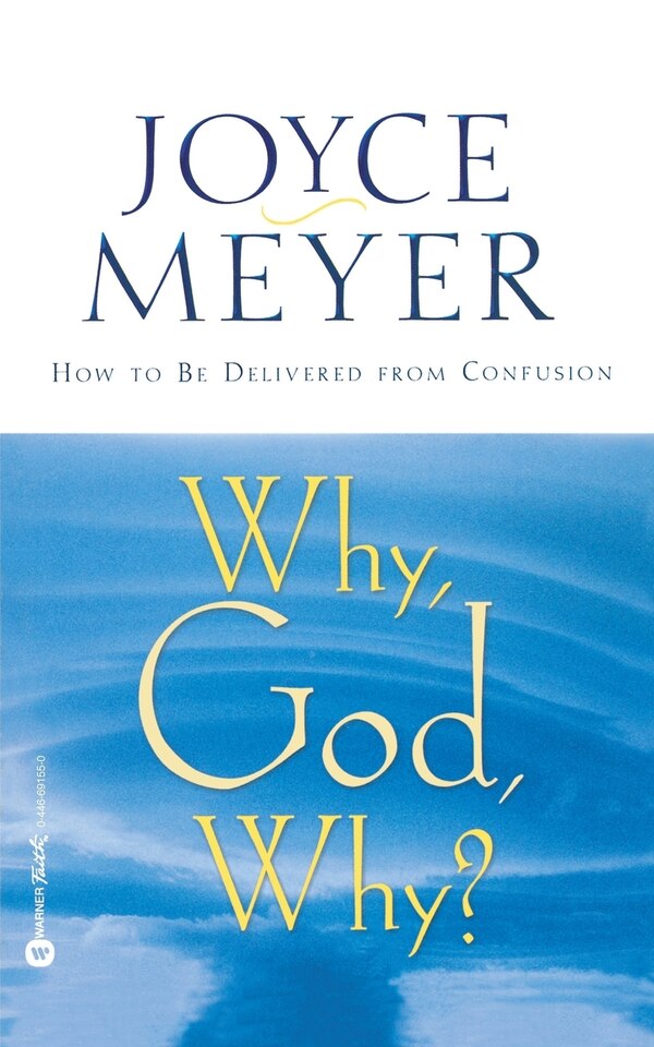 Why God Why? by Joyce Meyer, Paperback | Indigo Chapters