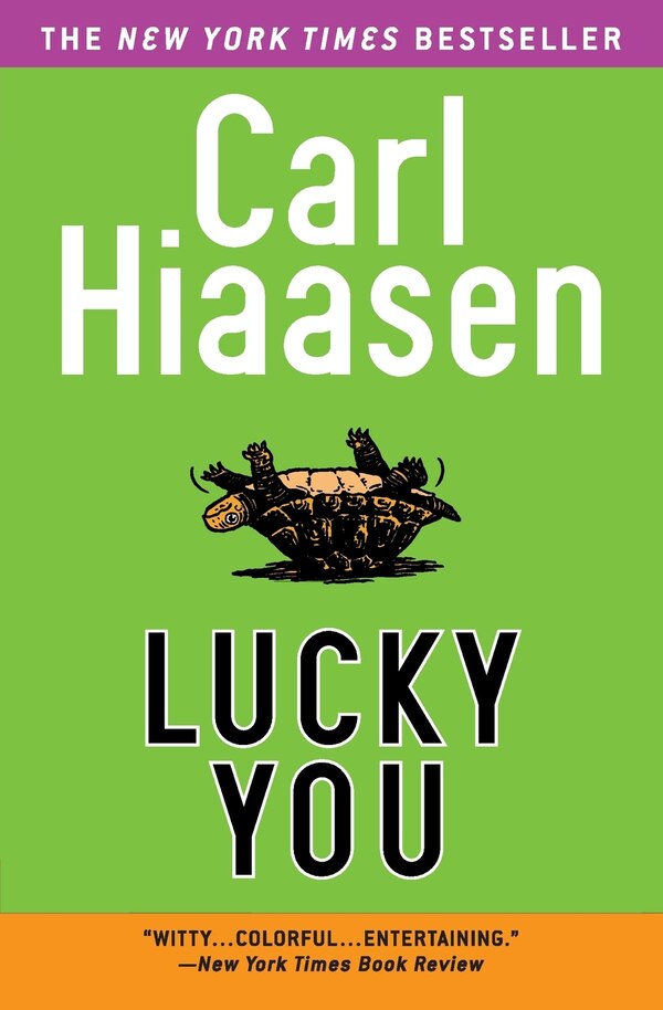 Lucky You by Carl Hiaasen, Paperback | Indigo Chapters