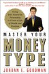 Master Your Money Type by Jordan E. Goodman, Paperback | Indigo Chapters