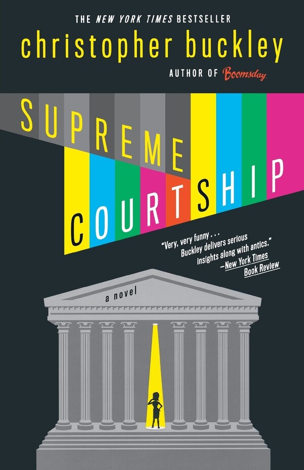 Supreme Courtship by Christopher Buckley, Paperback | Indigo Chapters