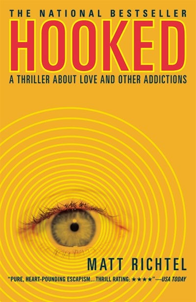 Hooked by Matt Richtel, Paperback | Indigo Chapters