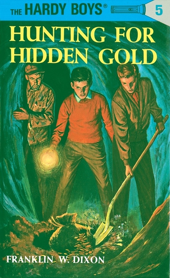 Hardy Boys 05: Hunting for Hidden Gold by Franklin W. Dixon, Paper over Board | Indigo Chapters