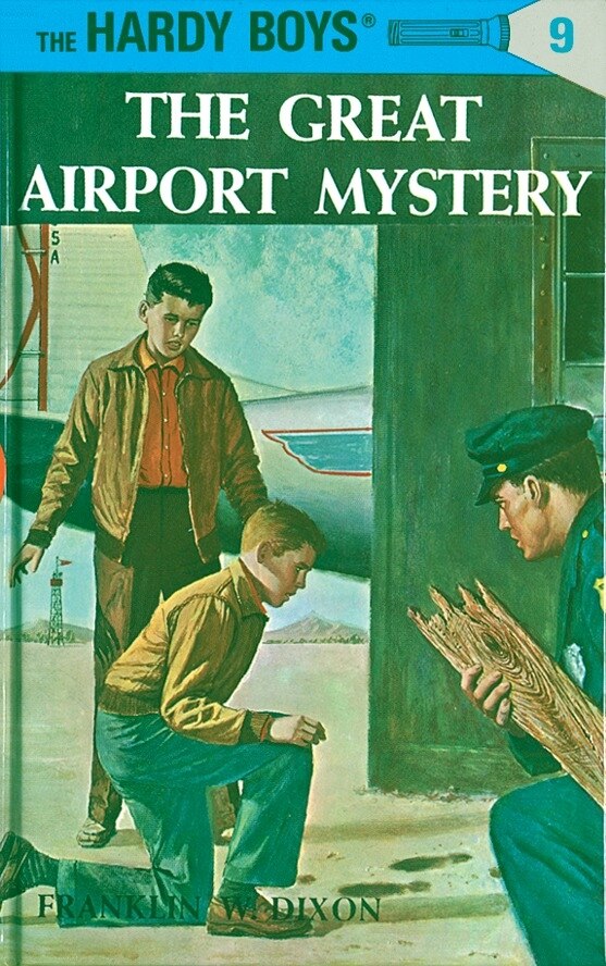 Hardy Boys 09: The Great Airport Mystery by Franklin W. Dixon, Paper over Board | Indigo Chapters