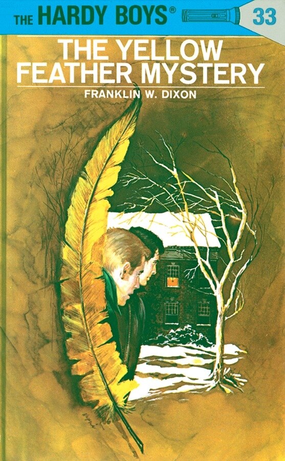 Hardy Boys 33: The Yellow Feather Mystery by Franklin W. Dixon, Paper over Board | Indigo Chapters