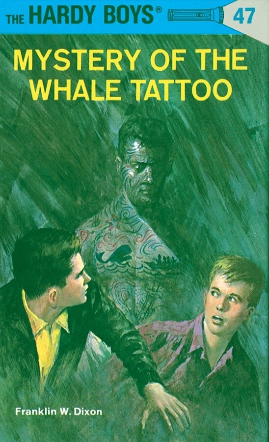 Hardy Boys 47: Mystery Of The Whale Tattoo by Franklin W. Dixon, Paper over Board | Indigo Chapters