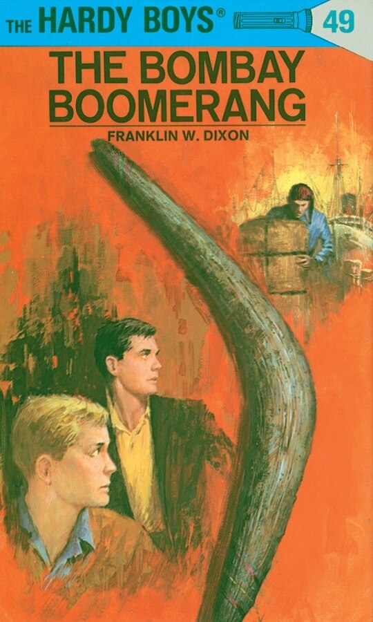 Hardy Boys 49: The Bombay Boomerang by Franklin W. Dixon, Paper over Board | Indigo Chapters