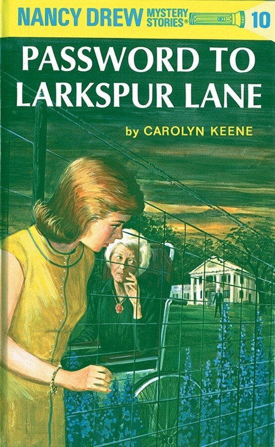 Nancy Drew 10: Password To Larkspur Lane by Carolyn Keene, Paper over Board | Indigo Chapters