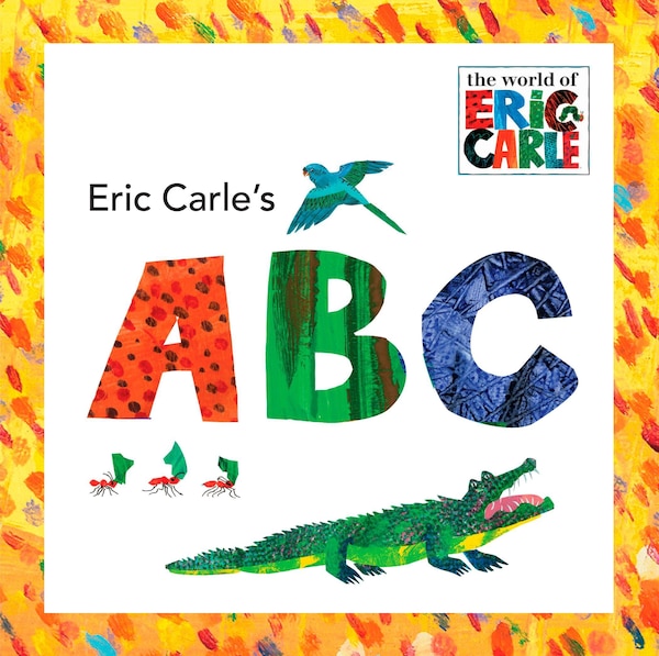 Eric Carle's Abc, Paperback | Indigo Chapters