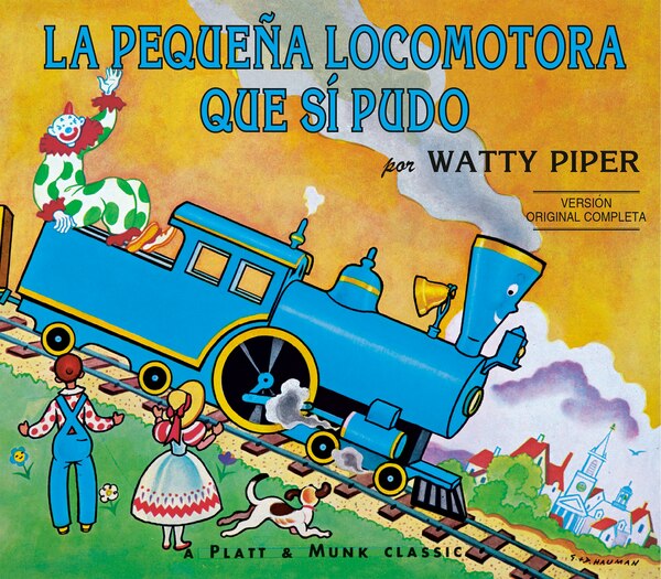 La Pequena Locomotora Que Si Pudo by Watty Piper, Paperback | Indigo Chapters