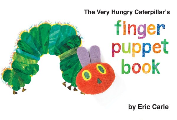 The Very Hungry Caterpillar's Finger Puppet Book by Eric Carle, Board Book | Indigo Chapters