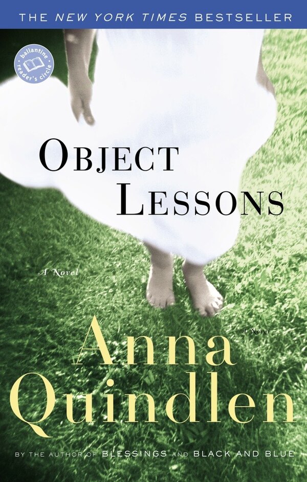 Object Lessons by Anna Quindlen, Paperback | Indigo Chapters