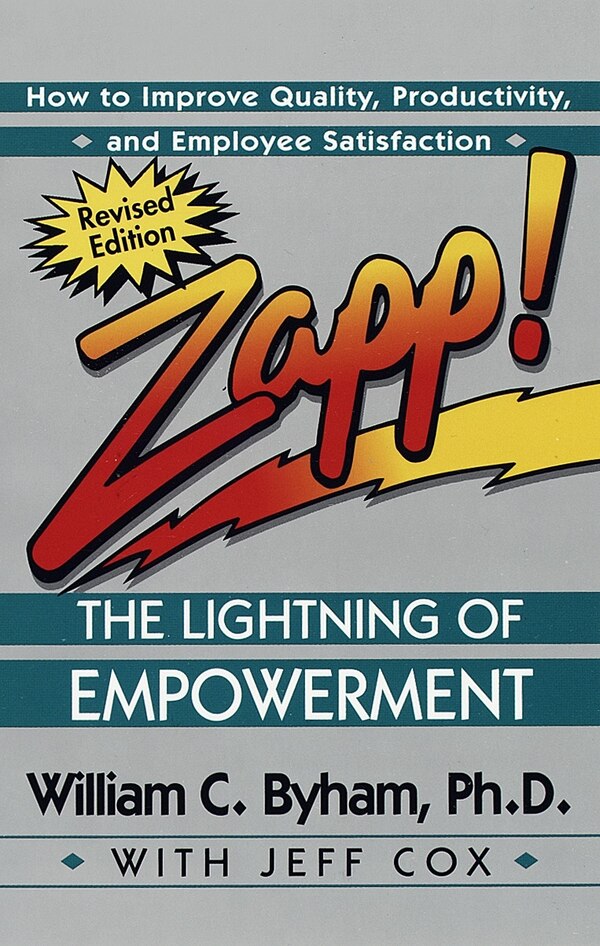 Zapp The Lightning Of Empowerment by William Byham, Paperback | Indigo Chapters